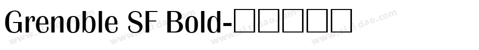 Grenoble SF Bold字体转换